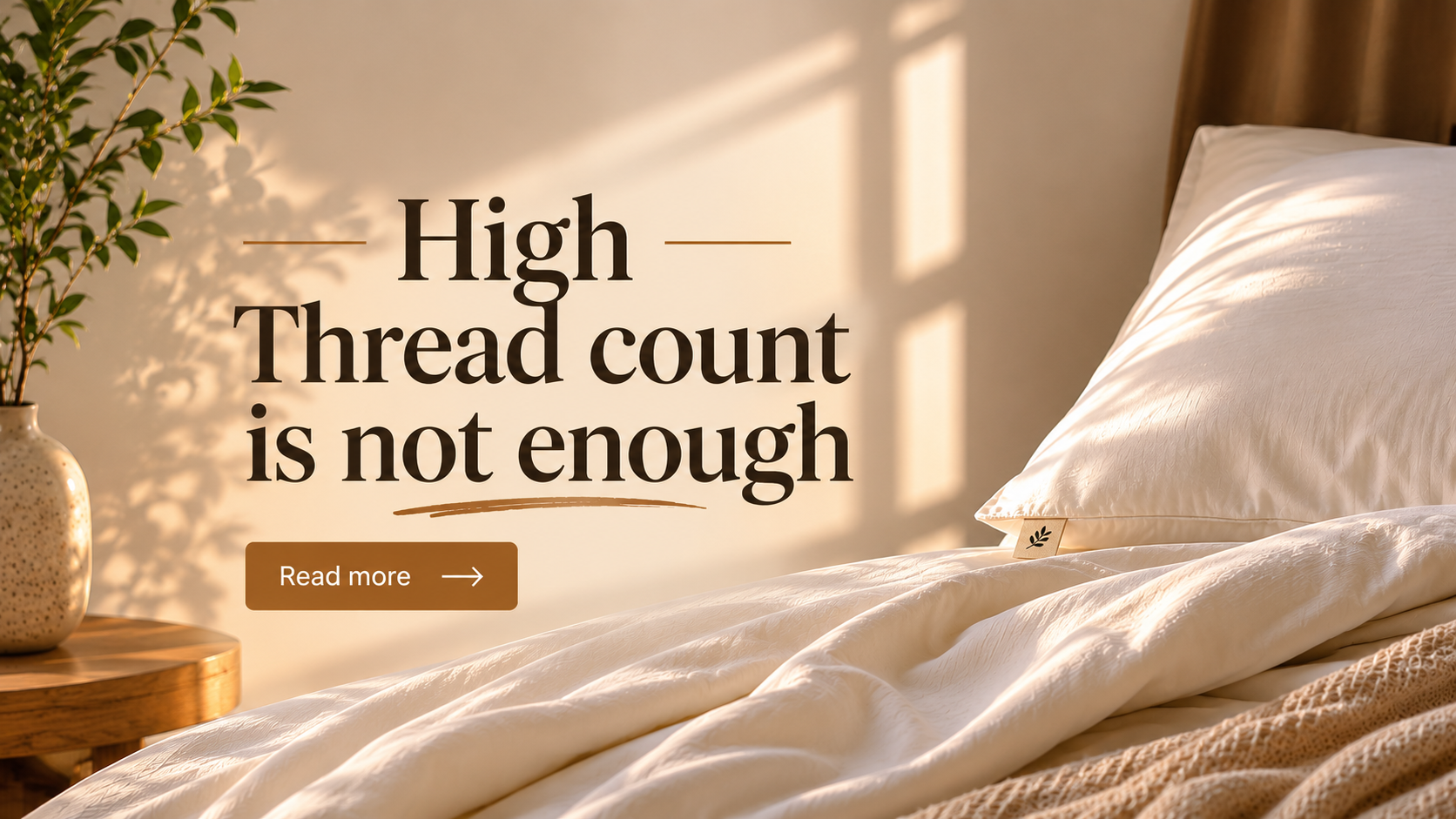 High Thread Count Is Not Enough: How to Truly Choose Luxury Bedding
